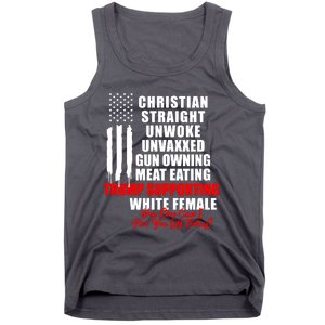 Christian Straight Unwoke Unvaxxed Gun Owning Meat Eating Trump Supporter Female Tank Top