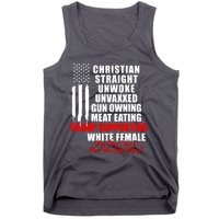 Christian Straight Unwoke Unvaxxed Gun Owning Meat Eating Trump Supporter Female Tank Top