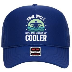 Cool Swim Uncle Of A Swimmer Uncle Swimming Uncle Great Gift High Crown Mesh Back Trucker Hat