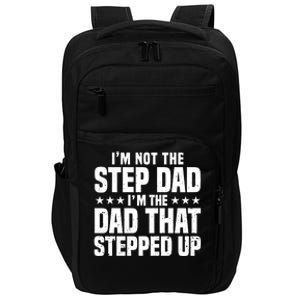 Cool Step Up Dad Father Worlds Best Stepdad Ever Gift Impact Tech Backpack