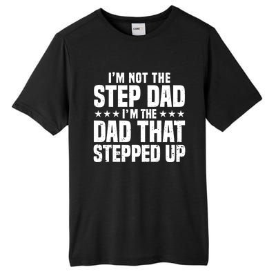 Cool Step Up Dad Father Worlds Best Stepdad Ever Gift Tall Fusion ChromaSoft Performance T-Shirt