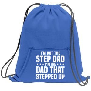 Cool Step Up Dad Father Worlds Best Stepdad Ever Gift Sweatshirt Cinch Pack Bag