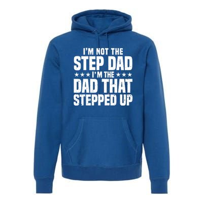 Cool Step Up Dad Father Worlds Best Stepdad Ever Gift Premium Hoodie