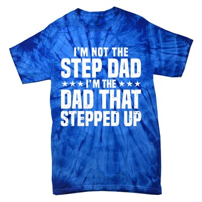 Cool Step Up Dad Father Worlds Best Stepdad Ever Gift Tie-Dye T-Shirt