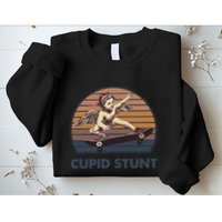 Cupid Stunt Unhinged Cringe Funny Inappropriate Embarrassing Gift Sweatshirt