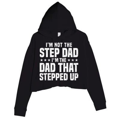 Cool Step Up Dad For Father Worlds Best Stepdad Ever Crop Fleece Hoodie