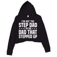 Cool Step Up Dad For Father Worlds Best Stepdad Ever Crop Fleece Hoodie