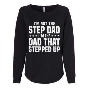 Cool Step Up Dad For Father Worlds Best Stepdad Ever Womens California Wash Sweatshirt