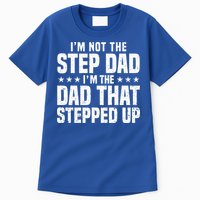Cool Step Up Dad For Father Worlds Best Stepdad Ever Tall T-Shirt