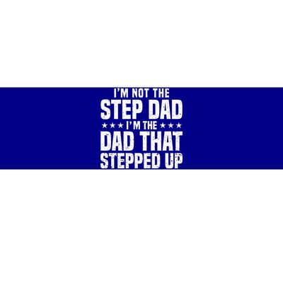 Cool Step Up Dad For Father Worlds Best Stepdad Ever Bumper Sticker