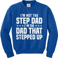 Cool Step Up Dad For Father Worlds Best Stepdad Ever Kids Sweatshirt