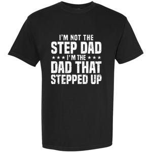 Cool Step Up Dad For Father Worlds Best Stepdad Ever Garment-Dyed Heavyweight T-Shirt