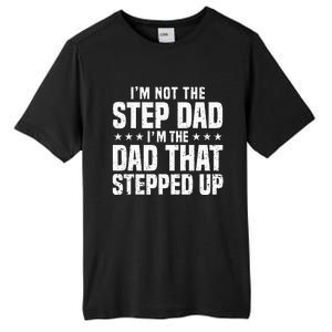 Cool Step Up Dad For Father Worlds Best Stepdad Ever Tall Fusion ChromaSoft Performance T-Shirt