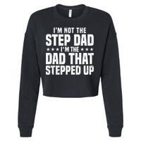Cool Step Up Dad For Father Worlds Best Stepdad Ever Cropped Pullover Crew