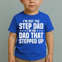 Cool Step Up Dad For Father Worlds Best Stepdad Ever Toddler T-Shirt