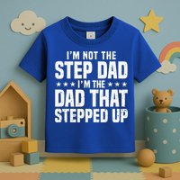 Cool Step Up Dad For Father Worlds Best Stepdad Ever Toddler T-Shirt