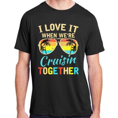 Cruise Ship Vacation Friends Buddies Couples I Love It Adult ChromaSoft Performance T-Shirt