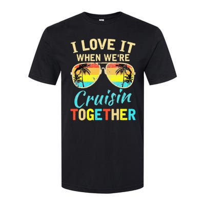 Cruise Ship Vacation Friends Buddies Couples I Love It Softstyle CVC T-Shirt