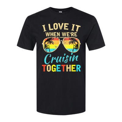 Cruise Ship Vacation Friends Buddies Couples Girl I Love It Softstyle CVC T-Shirt