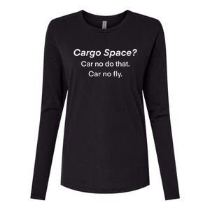 Cargo Space Vehicle Humor Womens Cotton Relaxed Long Sleeve T-Shirt