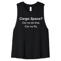 Cargo Space Vehicle Humor Women's Racerback Cropped Tank