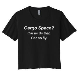 Cargo Space Vehicle Humor Women's Crop Top Tee