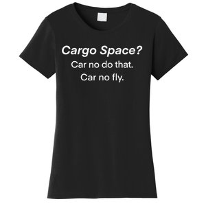 Cargo Space Vehicle Humor Women's T-Shirt