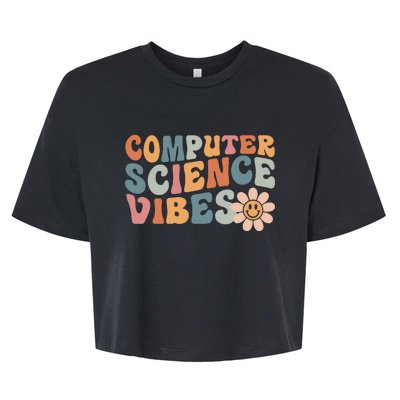 Computer Science Vibes IT Computer Science Teacher Student Bella+Canvas Jersey Crop Tee