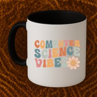 Computer Science Vibes IT Computer Science Teacher Student Coffee Mug