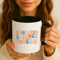 Computer Science Vibes IT Computer Science Teacher Student Coffee Mug