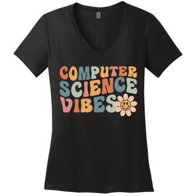 Computer Science Vibes IT Computer Science Teacher Student Women's V-Neck T-Shirt