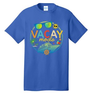 Cruise Ship Vacation Trip Family Matching Vacay Mode Gift Tall T-Shirt