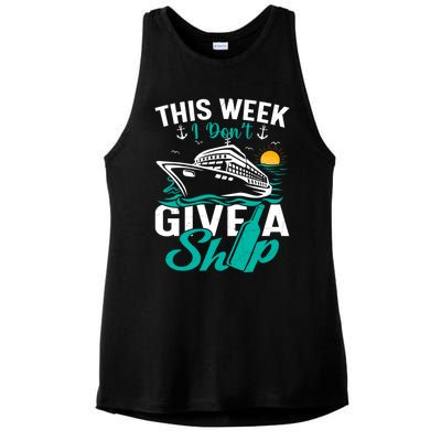 Cruising Ship Vacation This Week I Dont Give A Ship Great Gift Ladies PosiCharge Tri-Blend Wicking Tank