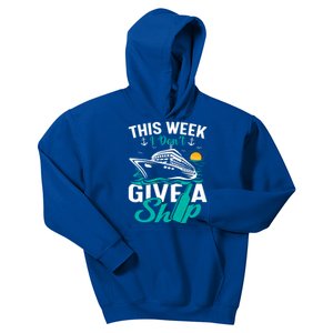 Cruising Ship Vacation This Week I Dont Give A Ship Great Gift Kids Hoodie