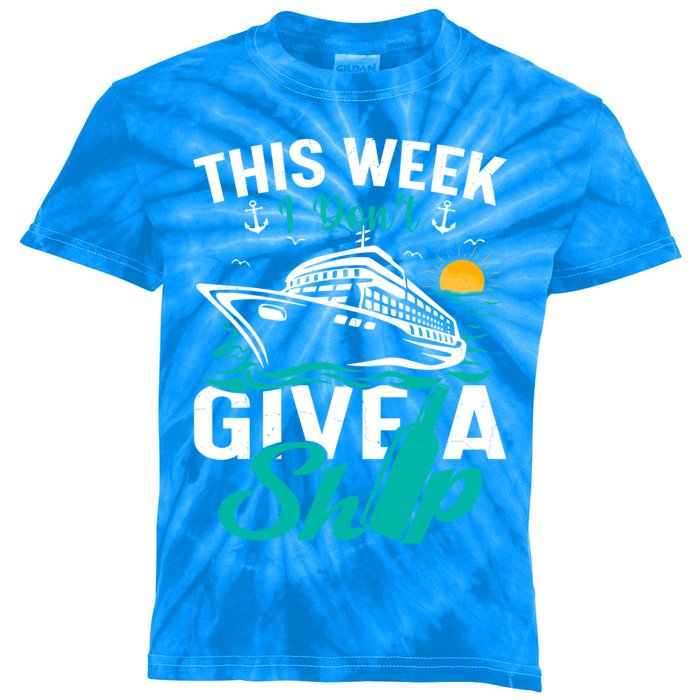 Cruising Ship Vacation This Week I Dont Give A Ship Great Gift Kids Tie-Dye T-Shirt