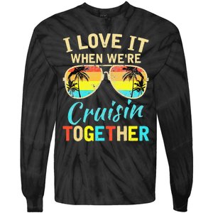 Cruise Ship Vacation Friends Buddies Couples Girl I Love It Tie-Dye Long Sleeve Shirt