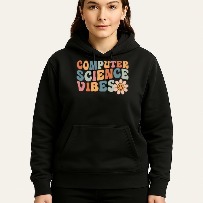 Computer Science Vibes It Computer Science Teacher Student Hoodie
