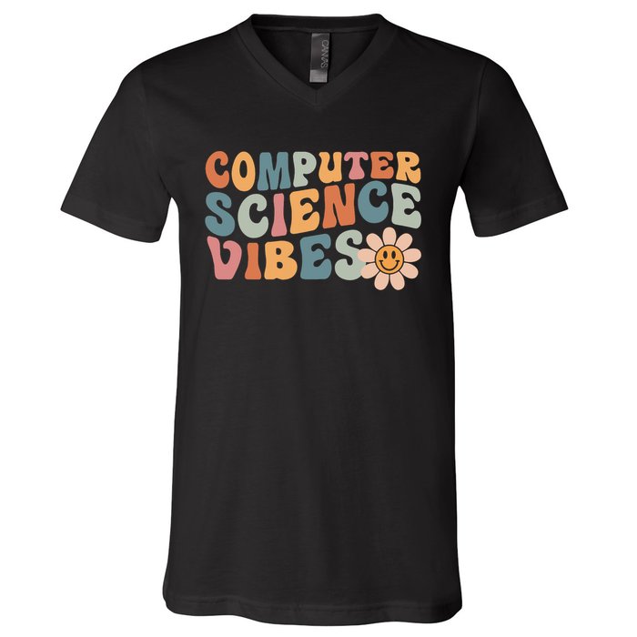 Computer Science Vibes It Computer Science Teacher Student V-Neck T-Shirt