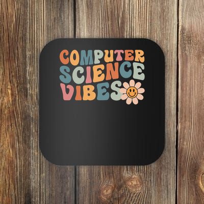 Computer Science Vibes It Computer Science Teacher Student Coaster