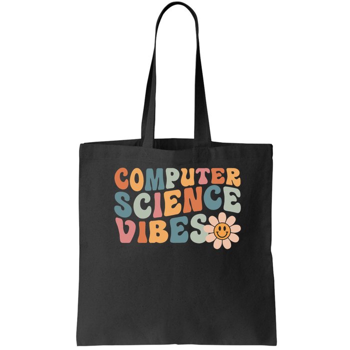 Computer Science Vibes It Computer Science Teacher Student Tote Bag