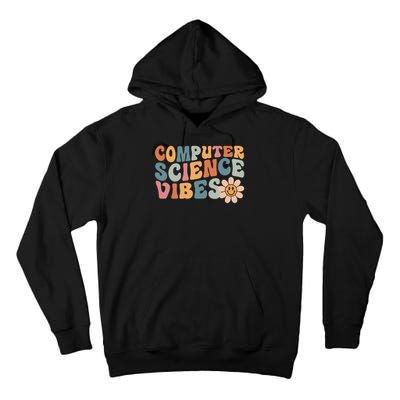 Computer Science Vibes It Computer Science Teacher Student Tall Hoodie