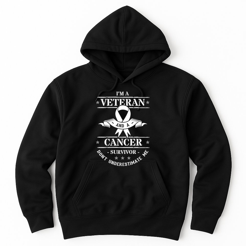 Cancer Survivor Veteran Chemotherapy Warrior Hoodie