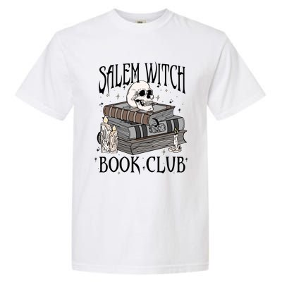 Cool Salem Witch Book Club Book Lovers Spooky Halloween Cool Gift Garment-Dyed Heavyweight T-Shirt