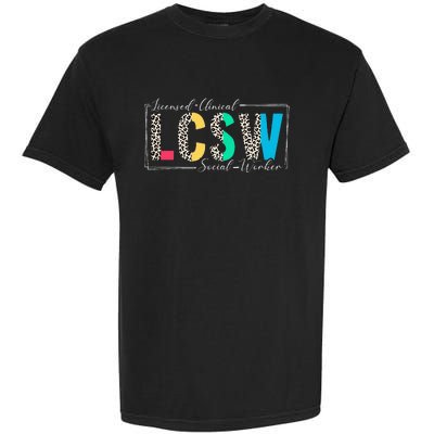 Clinical Social Worker Leopard Lcsw Garment-Dyed Heavyweight T-Shirt