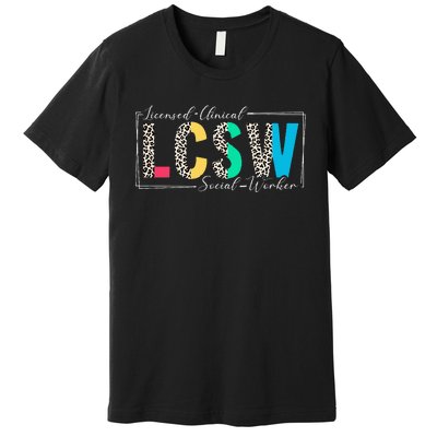 Clinical Social Worker Leopard Lcsw Premium T-Shirt