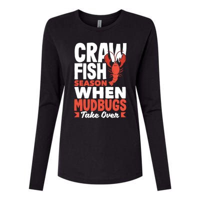 Crawfish Season When Mudbugs Take Over Gift Womens Cotton Relaxed Long Sleeve T-Shirt