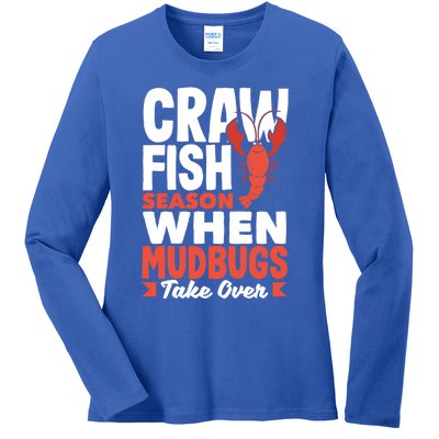 Crawfish Season When Mudbugs Take Over Gift Ladies Long Sleeve Shirt