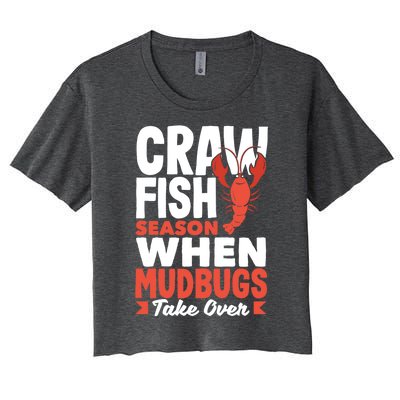 Crawfish Season When Mudbugs Take Over Gift Women's Crop Top Tee