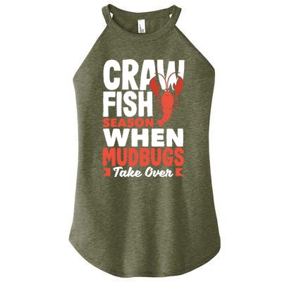 Crawfish Season When Mudbugs Take Over Gift Women's Perfect Tri Rocker Tank