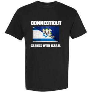 Connecticut Stands With Israel Connecticut Israel Flag Garment-Dyed Heavyweight T-Shirt